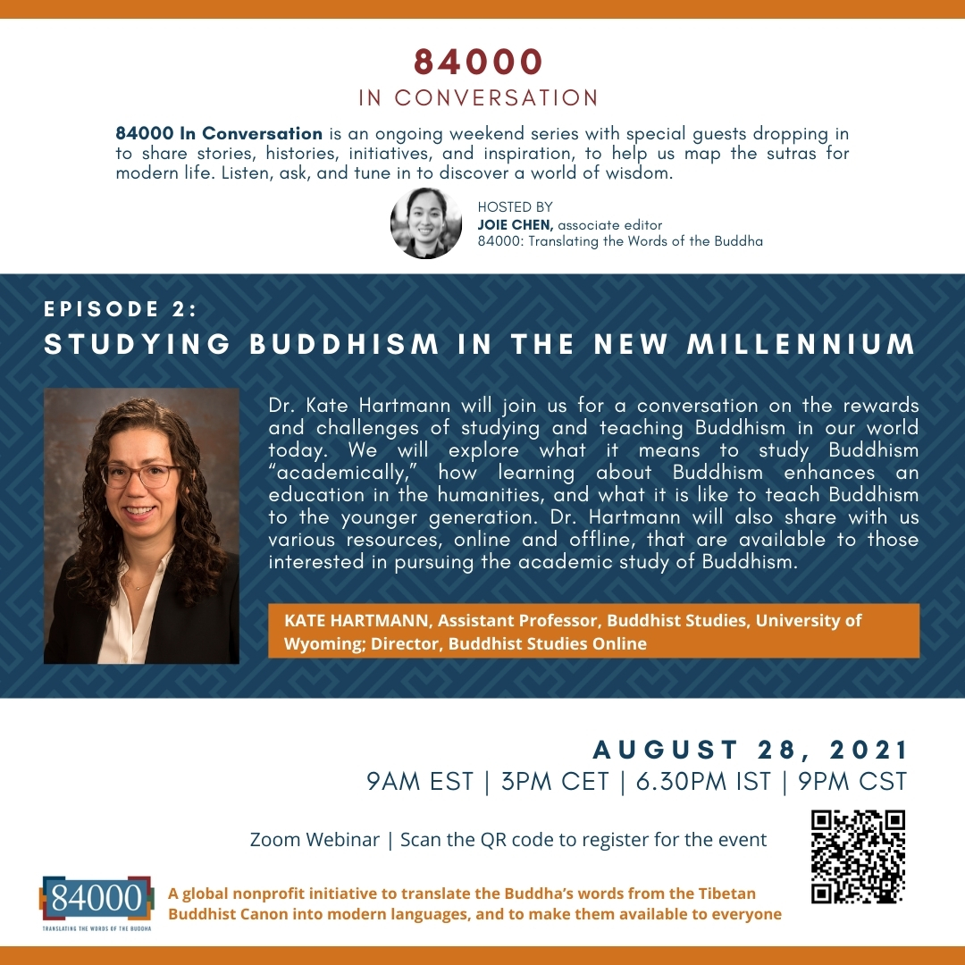 August 28, 2021 | 84000 In Conversation: Studying Buddhism in the New ...